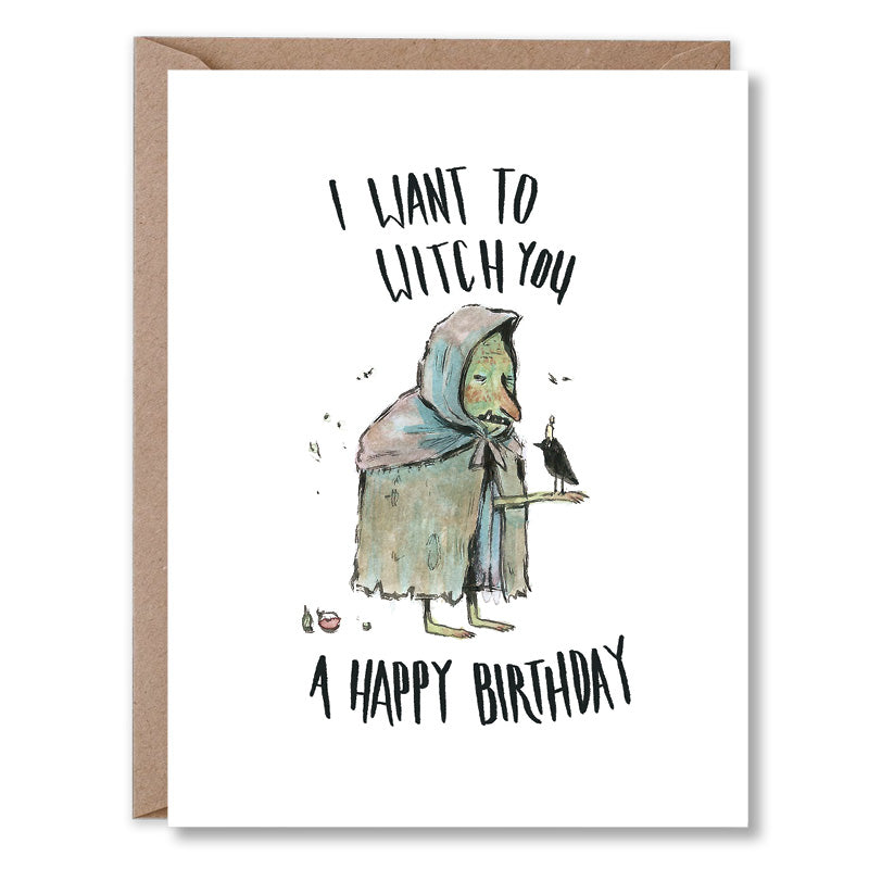 I Want To Witch You A Happy Birthday